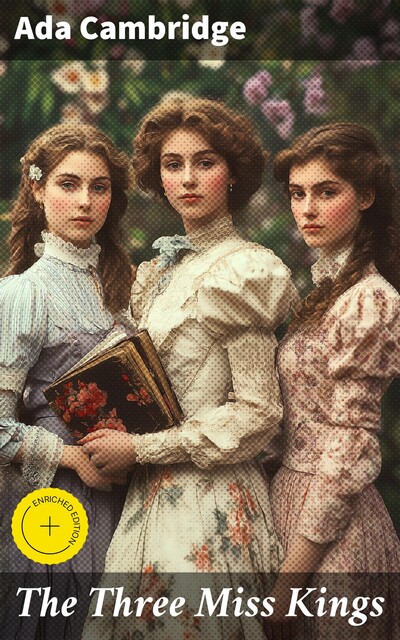 The Three Miss Kings, Ada Cambridge