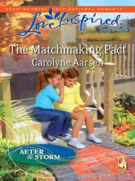 The Matchmaking Pact, Carolyne Aarsen