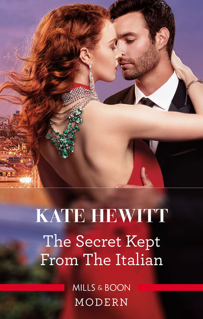 The Secret Kept from the Italian, Kate Hewitt