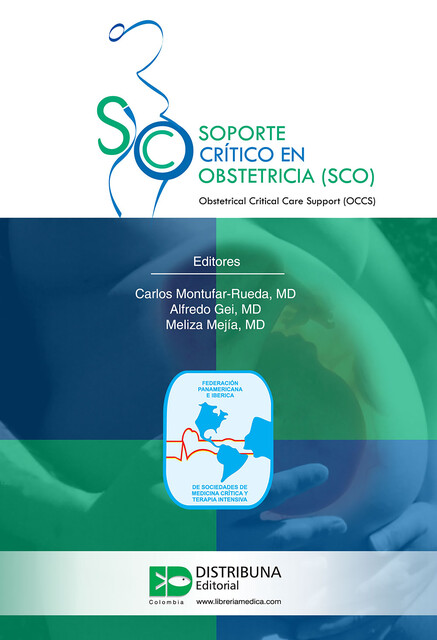 Soporte crítico en obstetricia (SCO), Carlos Montufar Rueda