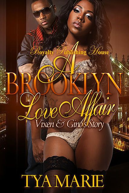 A Brooklyn Love Affair, Tya Marie