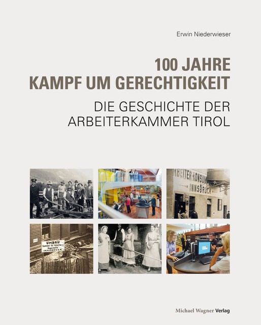 100 Jahre Kampf um Gerechtigkeit, Erwin Niederwieser