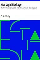Our Legal Heritage, S.A.Reilly