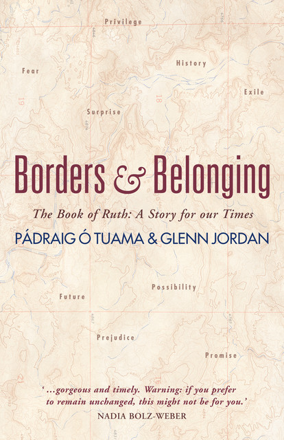 Borders and Belonging, Pádraig Ó Tuama, Glenn Jordan