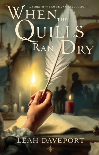 When the Quills Ran Dry, Leah Davenport