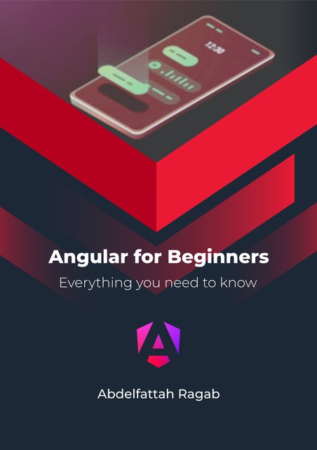 Angular for Beginners, Abdelfattah Ragab