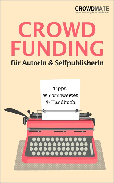 Crowdfunding für Autoren und Selfpublisher, Ines Zimzinski
