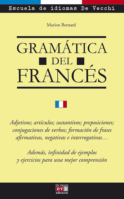 Gramática del francés, Escuela de Idiomas De Vecchi, Marion Bernard