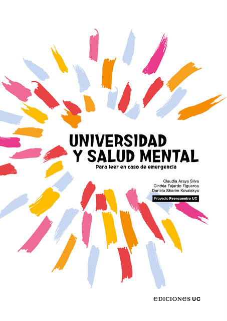 Universidad y salud mental, Claudia Silva, Cinthia Fajardo Figueroa, Dariela Sharim Kovalskys