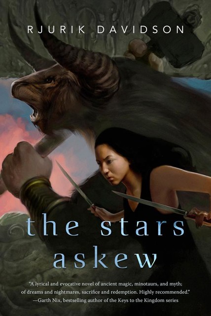 The Stars Askew, Rjurik Davidson