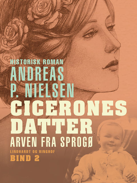 Cicerones datter. Arven fra Sprogø, Andreas P. Nielsen