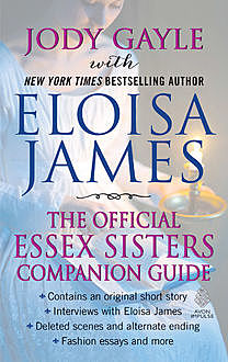 Unti Essex Sisters Companion Guide, Eloisa James, Jody Gayle