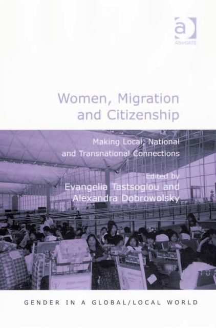Women, Migration and Citizenship, Evangelia Tastsoglou
