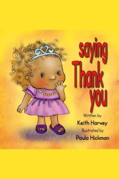 Saying Thank You, Keith Harvey