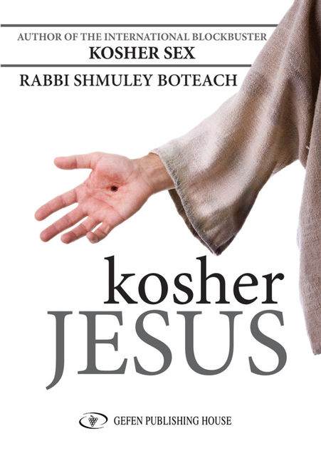 Kosher Jesus, Shmuley Boteach