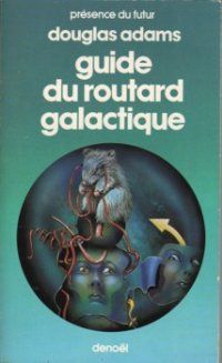 Le Guide du Routard Galactique, Douglas Adams