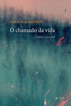 O chamado da vida, Miriam Mambrini