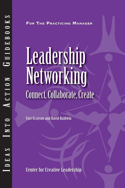 Leadership Networking, Curt GraysonDavid Baldwin