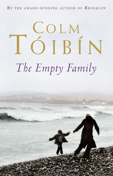 The Empty Family: Stories, Colm Tóibín