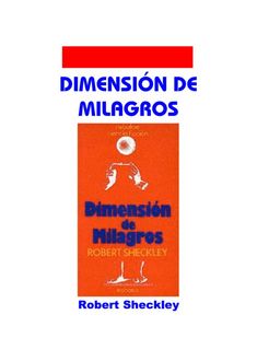 Dimensión De Milagros, Robert Sheckley