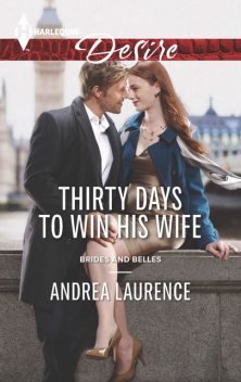 Thirty Days to Win His Wife, Andrea Laurence