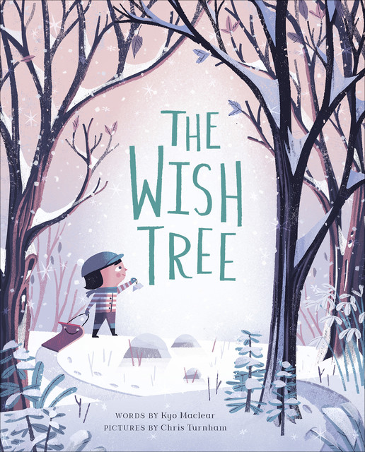 The Wish Tree, Kyo Maclear