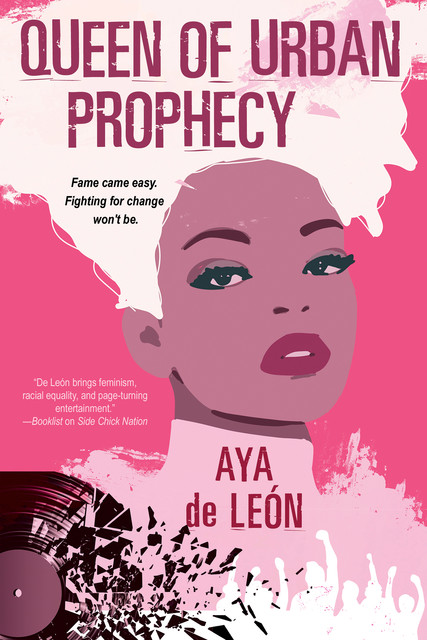 Queen of Urban Prophecy, Aya de León