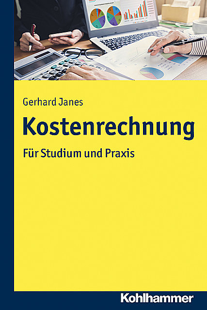 Kostenrechnung, Gerhard Janes