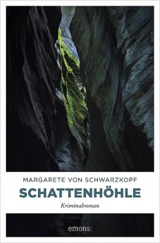Schattenhöhle, Margarete von Schwarzkopf