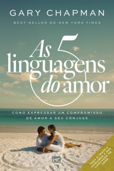 As cinco linguagens do amor – 3ª edição, Gary Chapman