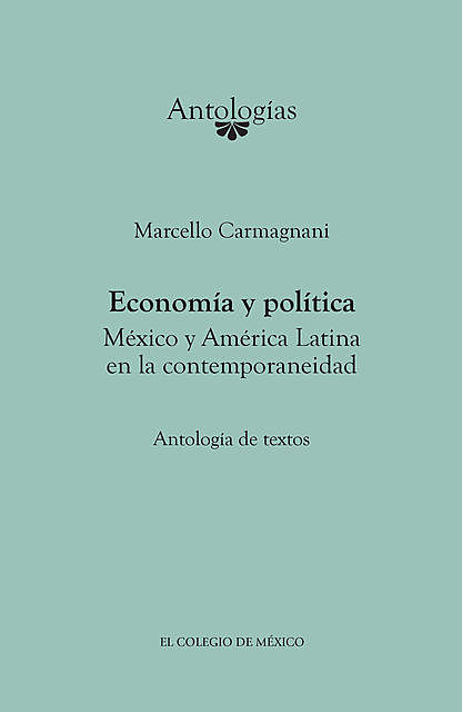 Economía y política, Marcello Carmagnani