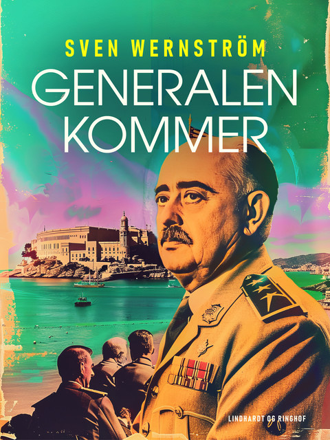 Generalen kommer, Sven Wernström