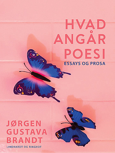 Hvad angår poesi, Jørgen Gustava Brandt