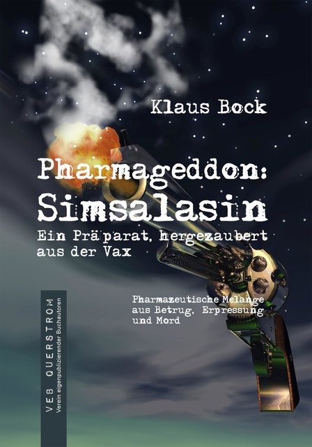 Pharmageddon, Klaus Bock
