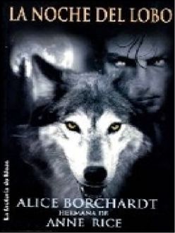La Noche Del Lobo, Alice Borchardt