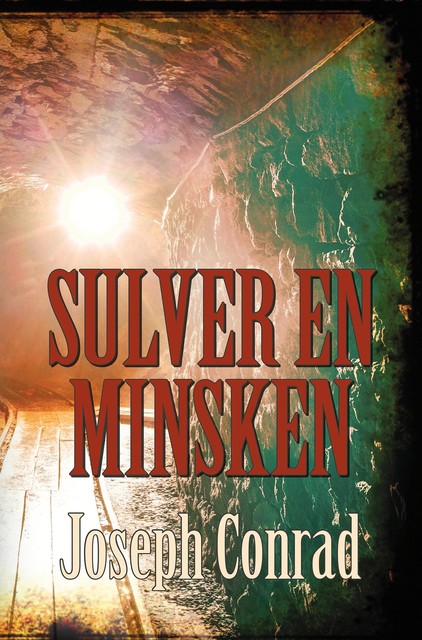 Sulver en minsken, Conrad