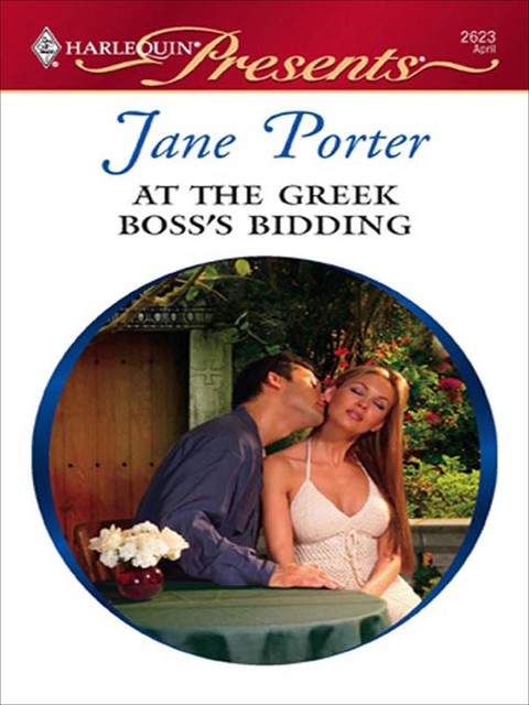 At The Greek Boss's Bidding, Jane Porter