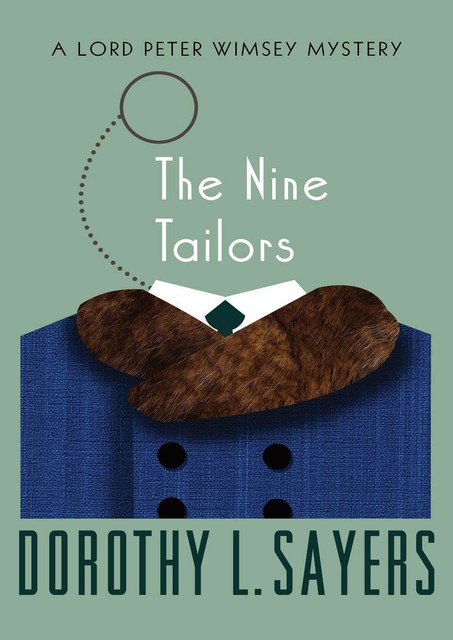 The Nine Tailors, Dorothy L Sayers