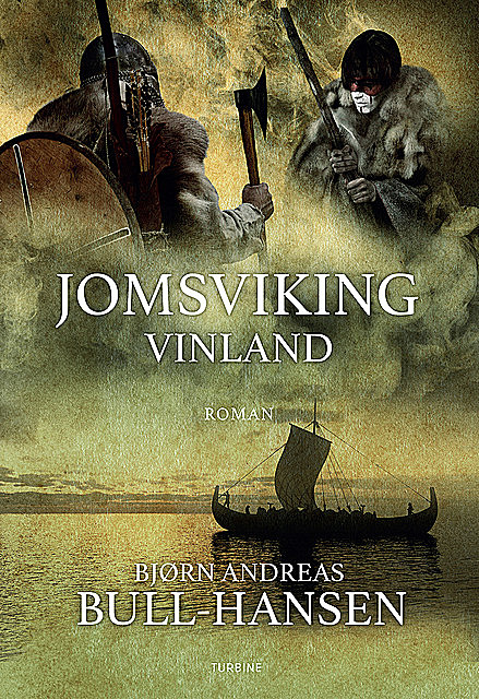Jomsviking Vinland, Bjørn Andreas Bull-Hansen