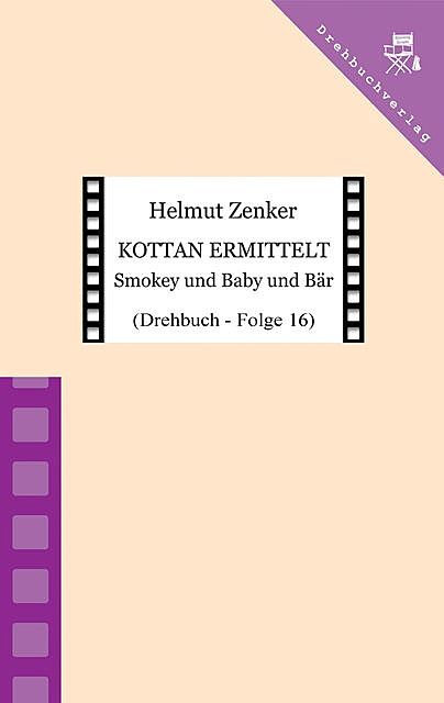 Kottan ermittelt: Smokey und Baby und Bär, Helmut Zenker