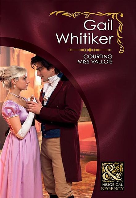 Courting Miss Vallois, Gail Whitiker