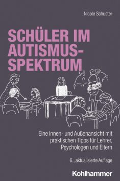 Schüler im Autismus-Spektrum, Nicole Schuster