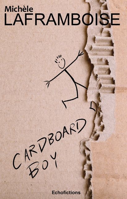 Cardboard Boy, Michèle Laframboise