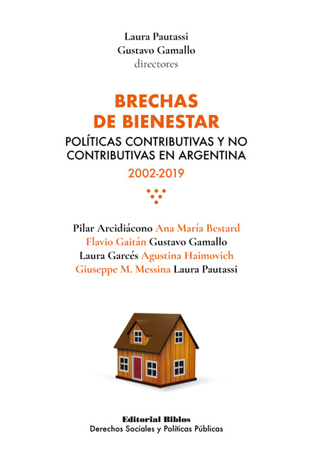Brechas de bienestar, Laura Pautassi, Gustavo Gamallo