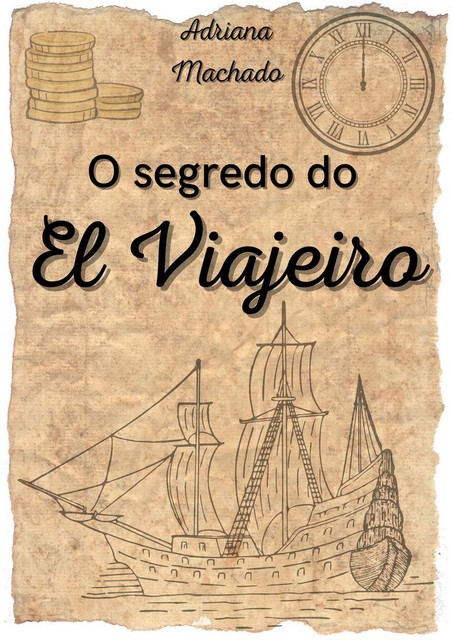 O Segredo do El Viajeiro, Adriana Machado