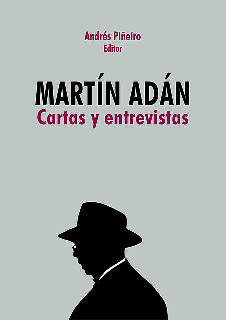 Martín Adán, editor, Andrés Piñeiro