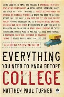 Everything You Need to Know Before College, Matthew Turner