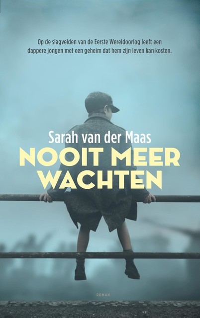 Nooit meer wachten, Sarah van der Maas
