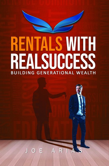 Rentals With RealSuccess, Joe Arias