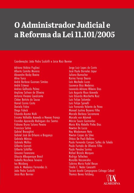 O Administrador Judicial e a Reforma da Lei 11.101/2005, João Pedro Scalzilli, Joice Ruiz Bernier
